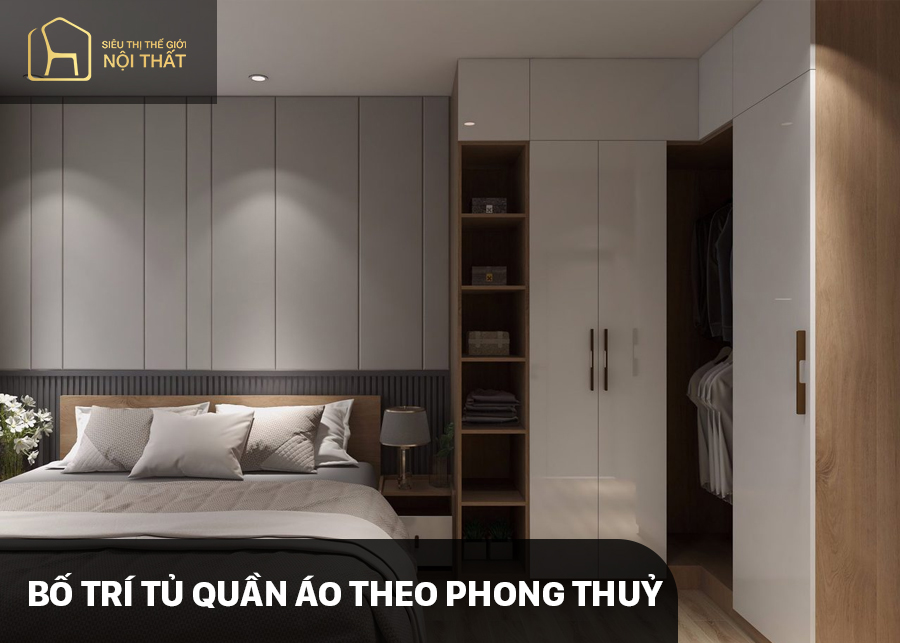 Bố trí tủ quần áo theo phong thuỷ