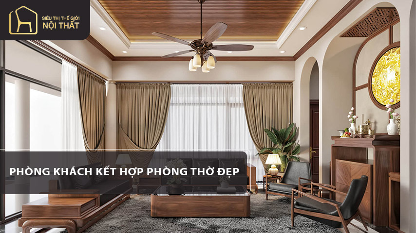 Tổng hợp mẫu bố trí phòng khách kết hợp phòng thờ đẹp