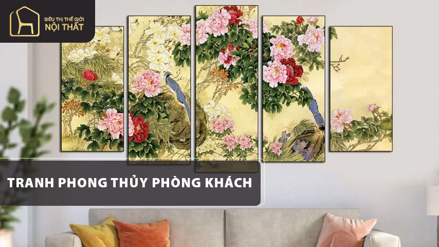 Tranh phong thủy phòng khách - Đem lại sự bình an và cân bằng cho không gian sống