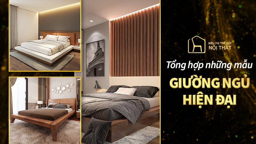 Tổng hợp những mẫu giường ngủ hiện đại cho phòng ngủ sang trọng