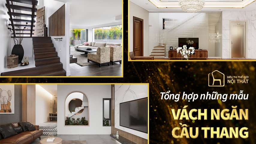 Tổng hợp những mẫu vách ngăn cầu thang hot nhất 2024